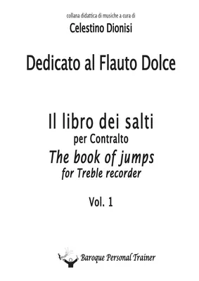 Dedicato al Flauto Dolce - I salti per Contralto Vol. 1