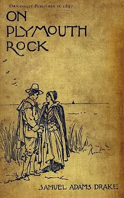 A Plymouth-sziklán - On Plymouth Rock