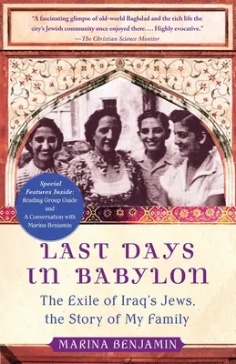 Utolsó napok Babilonban: Az iraki zsidók száműzetése, a családom története - Last Days in Babylon: The Exile of Iraq's Jews, the Story of My Family