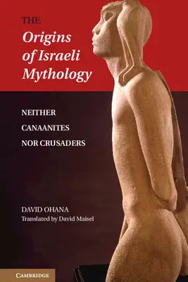 Az izraeli mitológia eredete - The Origins of Israeli Mythology