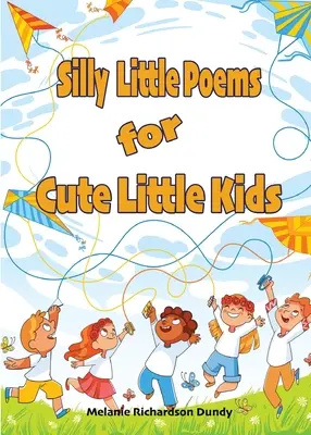 Buta kis versikék aranyos kisgyerekeknek - Silly little Poems for Cute little Kids