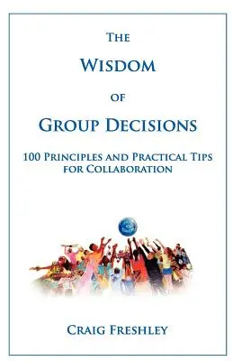 A csoportos döntések bölcsessége - The Wisdom of Group Decisions