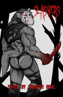 Slashers: Szőrmés horror antológia - Slashers: A Furry Horror Anthology