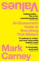 Értékek - Egy közgazdász útmutatója mindenhez, ami számít - Values - An Economist's Guide to Everything That Matters