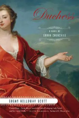 Duchess: Sarah Churchill regénye - Duchess: A Novel of Sarah Churchill