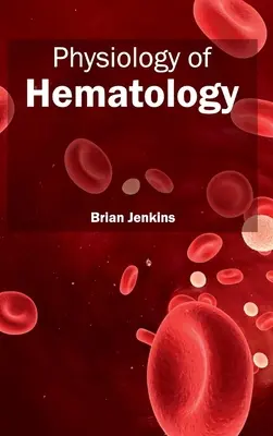 A hematológia élettana - Physiology of Hematology