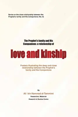 A próféta családja és társai: A szeretet és a rokonság kapcsolata - The Prophet's Family and His Companiions: A Relationship of Love and Kinship