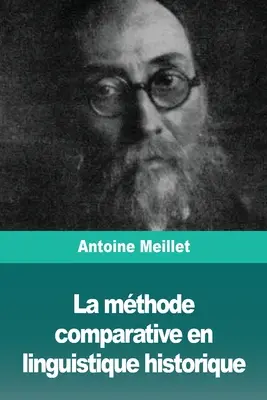 La mthode comparative en linguistique historique