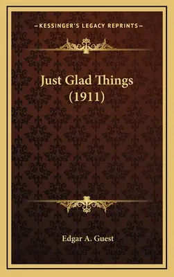 Just Glad Things (1911)