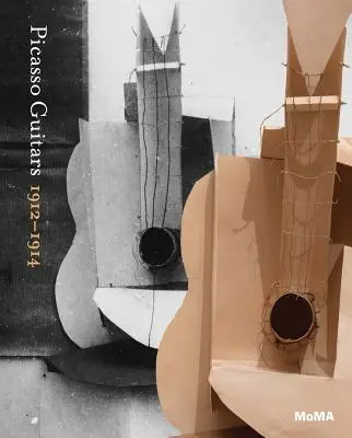 Picasso: Gitárok 1912-1914 - Picasso: Guitars 1912-1914