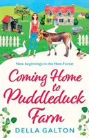 Hazatérés a Puddleduck-farmra - Coming Home to Puddleduck Farm