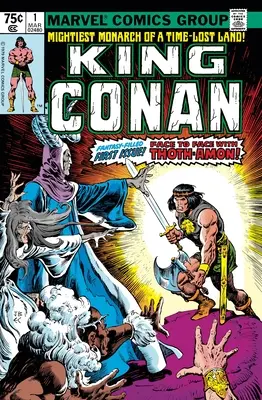 Conan, a király: Conan: The Original Marvel Years Omnibus Vol. 1 - Conan the King: The Original Marvel Years Omnibus Vol. 1