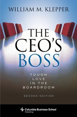 A vezérigazgató főnöke: Kemény szerelem az igazgatótanácsban - The Ceo's Boss: Tough Love in the Boardroom