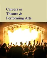 Karrier a művészetekben: Képző-, előadó- és vizuális művészetek: Print Purchase Includes Free Online Access - Careers in the Arts: Fine, Performing & Visual: Print Purchase Includes Free Online Access