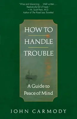 Hogyan kezeljük a bajt - How to Handle Trouble