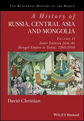 Oroszország, Közép-Ázsia és Mongólia története, II. kötet - A History of Russia, Central Asia and Mongolia, Volume II