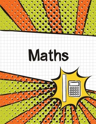 Matematika grafikonpapír jegyzetfüzet: (Nagy, 8.5x11) 100 oldal, 4 négyzet hüvelykenként, Matematika grafikonpapír füzet diákoknak - Maths Graph Paper Notebook: (Large, 8.5x11) 100 Pages, 4 Squares per Inch, Math Graph Paper Composition Notebook for Students