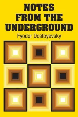 Feljegyzések a föld alól - Notes from the Underground