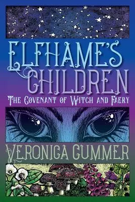 Elfhame gyermekei: A boszorkányok és tündérek szövetsége - Elfhame's Children: The Covenant of Witch and Faery