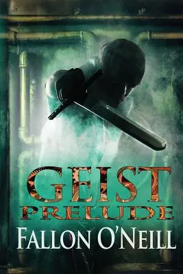 Geist: Prelúdium - Geist: Prelude