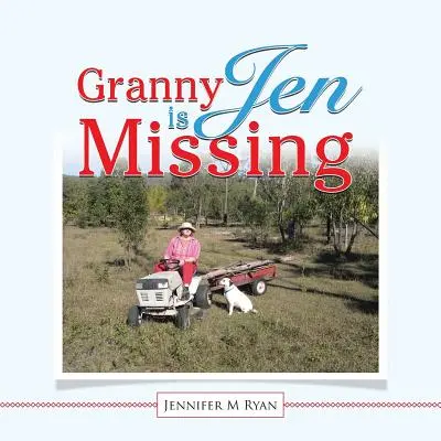 Jen nagyi eltűnt - Granny Jen Is Missing