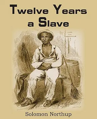 Tizenkét év rabszolga - Twelve Years a Slave