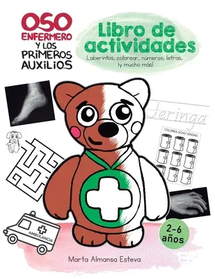 Oso Enfermero y los primeros auxilios - Libro de actividades