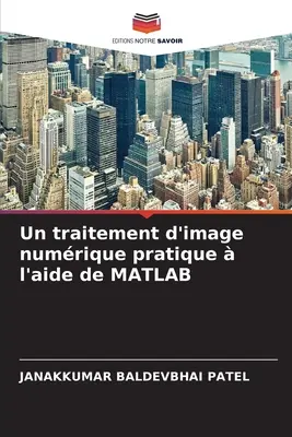 Un traitement d'image numrique pratique l'aide de MATLAB - Un traitement d'image numrique pratique  l'aide de MATLAB