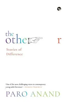 A Másik: A másság történetei - The Other: Stories of Difference