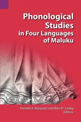 Fonológiai tanulmányok Maluku négy nyelvén - Phonological Studies in Four Languages of Maluku