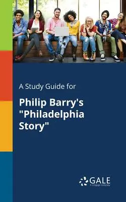 Studijní příručka k románu Philipa Barryho Philadelphia Story