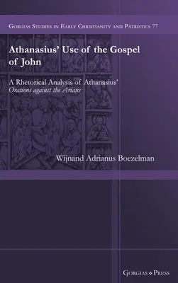 Athanasius használata János evangéliumában - Athanasius' Use of the Gospel of John