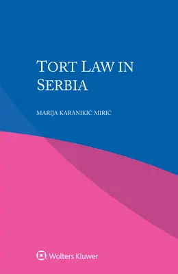 Kártérítési jog Szerbiában - Tort Law in Serbia