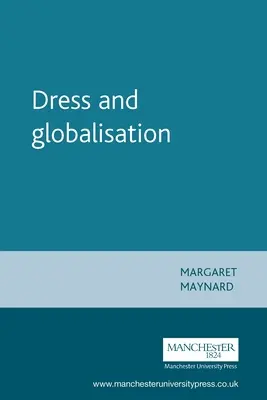 Öltözködés és globalizáció - Dress and Globalisation