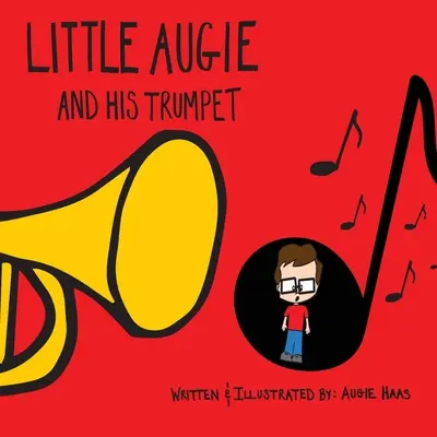 A kis Augie és a trombitája - Little Augie and His Trumpet