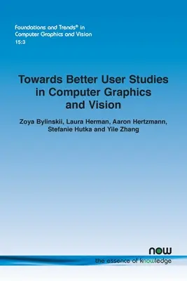 A jobb felhasználói tanulmányok felé a számítógépes grafika és látás területén - Towards Better User Studies in Computer Graphics and Vision
