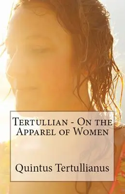 A nők öltözködéséről - On the Apparel of Women