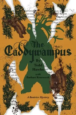 The Caddywampus: Találkozás egy démoni medvével és az ebből fakadó káosz és katasztrófa - The Caddywampus: An Encounter with a Demon Bear and Its Consequent Chaos and Catastrophes