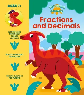 Dinoszaurusz Akadémia: Törtek és tizedesjegyek - Dinosaur Academy: Fractions and Decimals