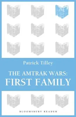 The Amtrak Wars: First Family: A Talisman-proféciák 2. része - The Amtrak Wars: First Family: The Talisman Prophecies Part 2