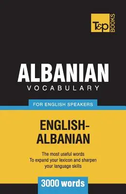 Albán szókincs angolul beszélőknek - 3000 szó - Albanian vocabulary for English speakers - 3000 words