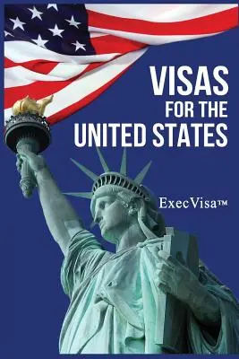 Vízumok az Egyesült Államok számára: ExecVisa GreenCard USA - Visas for the United States: ExecVisa GreenCard USA