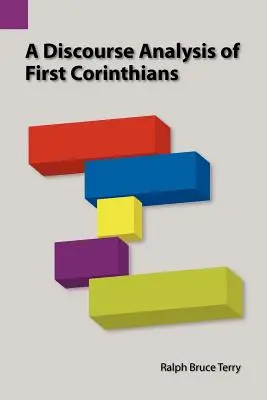 Az első korintusi levél diskurzuselemzése - A Discourse Analysis of First Corinthians