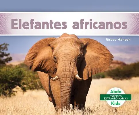 Elefantes Africanos (Afrikai elefántok) - Elefantes Africanos (African Elephants)