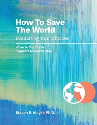 Hogyan mentsük meg a világot - How To Save The World