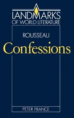 Rousseau, Vallomások - Rousseau, Confessions