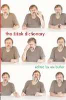 A Zizek-szótár - The Zizek Dictionary