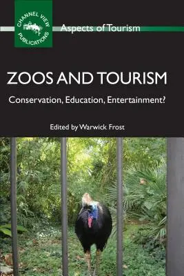Állatkertek és turizmus: Természetvédelem, oktatás, szórakoztatás? - Zoos and Tourism: Conservation, Education, Entertainment?
