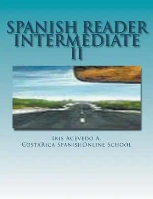 Spanyol olvasókönyv középhaladó II - Spanish Reader Intermediate II