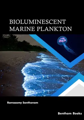 Biolumineszcens tengeri plankton - Bioluminescent Marine Plankton